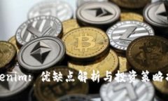 Tokenim: 优缺点解析与投资